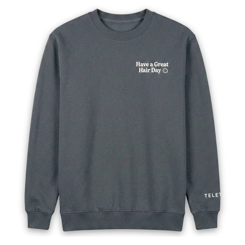 TELETIES Have a Great Hair Day Crewneck - Medium